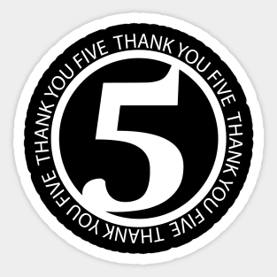 Thank You Five Sticker